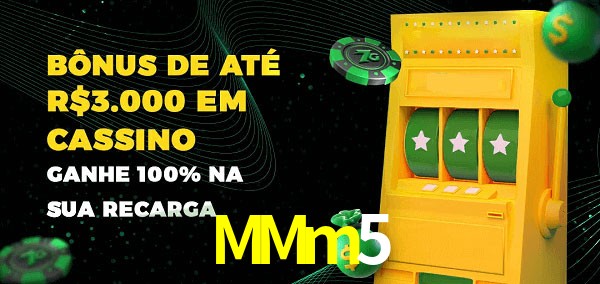 MMm5 melhor bônus de depósito